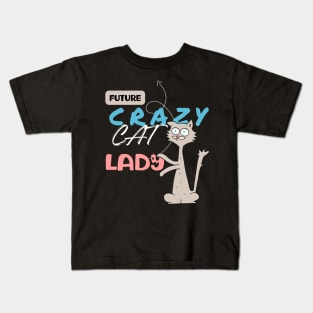 Future Crazy Cat Lady Kids T-Shirt